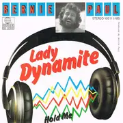 7inch Vinyl Single - Bernie Paul - Lady Dynamite