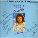 12inch Vinyl Single - Bernie Paul - Oh No No / I Saw You - Signed