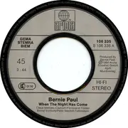 7inch Vinyl Single - Bernie Paul - When The Night Has Come