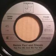 7inch Vinyl Single - Bernie Paul - You For Me And Me For You