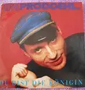 7inch Vinyl Single - Bernie Prodoehl - Du Bist Die Königin