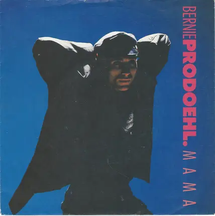 Bernie Prodoehl - Mama