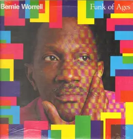Bernie Worrell - Funk of Ages