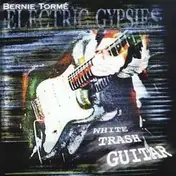 Bernie Tormé - WHITE TRASH GUITAR -2CD-