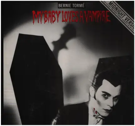 Bernie torme - My baby loves a vampire