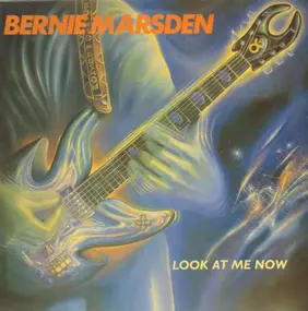 Bernie Marsden - Look at Me Now