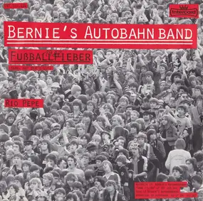 Bernies Autobahn Band - Fußballfieber