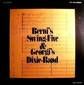 Berni's Swing Five & Georgi's Dixie-Band - Berni's Swing Five & Georgi's Dixie-Band