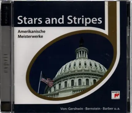 Bernstein / Gershwin / Barber a.o. - Stars and Stripes - Amerikanische Meisterwerke