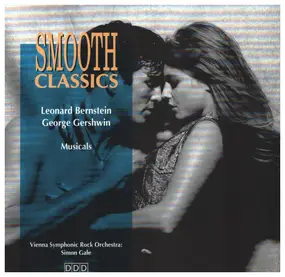 Leonard Bernstein - Smooth Classics (Musicals)