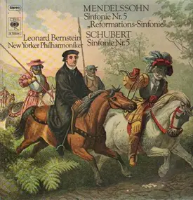 Leonard Bernstein - Mendelssohn - Sinfonie Nr.5, Schubert - Sinfonie Nr.5
