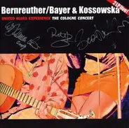 Bernreuther/Bayer/Kossows - UNITED BLUES EXPERIENCE