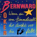 7inch Vinyl Single - Bernward Büker - Wenn Ein Stern Vom Himmelszelt Dir Direkt Vor Die Füsse Fällt