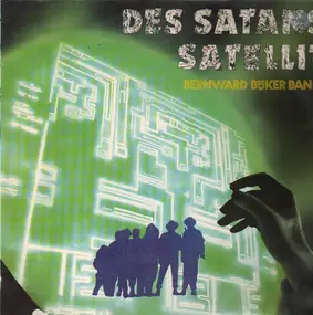 bernward Buker Bande - Des Satans Satellit