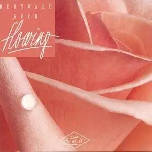 Bernward Koch - Flowing