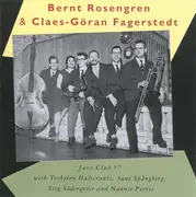 CD - Bernt Rosengren & Claes-Göran Fagerstedt - Jazz Club 57