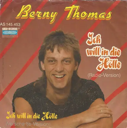 Berny Thomas - Ich Will In Die Hölle (Radio-Version)