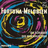Berolina-Chor, Der / William Greihs Und Sein SFB-Tanzorchester - Fortuna - Melodien Die Schlager Der Fernsehlotterie