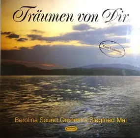 Berolina Sound Orchestra Siegfried Mai - Träumen von Dir