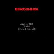 Beroshima - Dance The Machine