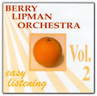 Berry Lipman & His Orchestra - Easy Listening Vol. 2