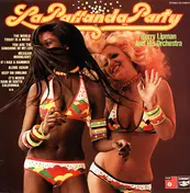 Berry Lipman & His Orchestra - La Parranda Party