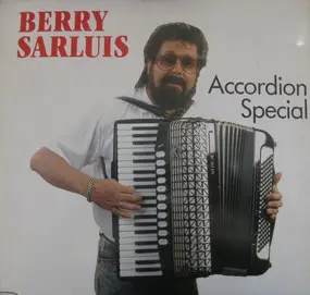 Berry Sarluis - Accordion Special