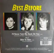 7inch Vinyl Single - Best Before - I'll Never Turn My Back On You