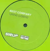 Best Company - Living (Leben)