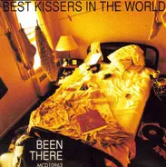 Best Kissers In The World - Been There