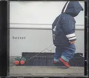Besser - Here Is An Advice: Listen To Your Heart