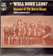 Besses O' Th' Barn Band - Well Done Lads!
