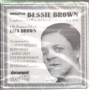 Bessie Brown , Liza Brown - Complete Recorded Works In Chronological Order 1925-1929 & The Remaining Titles Of Liza Brown 1929