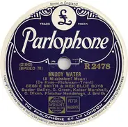 Bessie Smith And Her Blue Boys / Bessie Smith - Muddy Water (A Mississippi Moan) / Money Blues