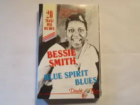 Bessie Smith - Blue Spirit Blues