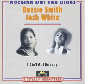 Bessie Smith - I Ain't Got Nobody