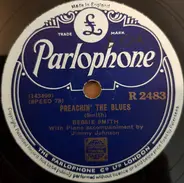 Bessie Smith - Preachin' The Blues / Thinking Blues