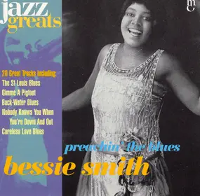 Bessie Smith - Preachin' The Blues