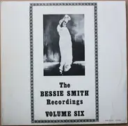 Bessie Smith - The Bessie Smith Recordings Volume Six