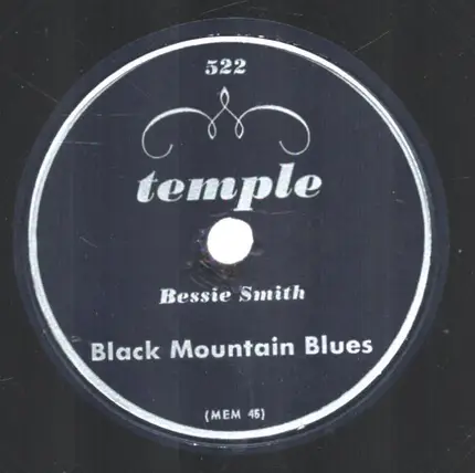 Bessie Smith - Hustlin' Dan / Black Mountain Blues