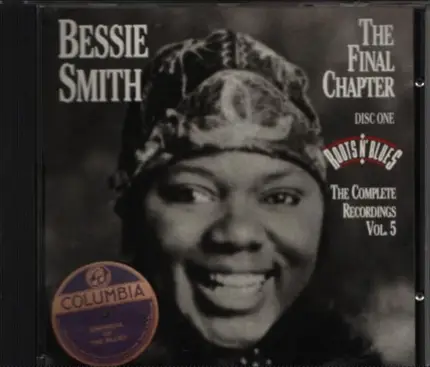 Bessie Smith - The Complete Recordings Vol. 5 The Final Chapter