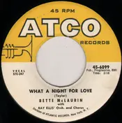 Bette McLaurin - What A Night For Love