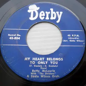 Bette McLaurin - My Heart Belongs Only To You / I Won't Tell A Soul I Love You