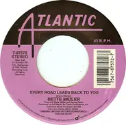 Bette Midler - Every Road Leads Back To You