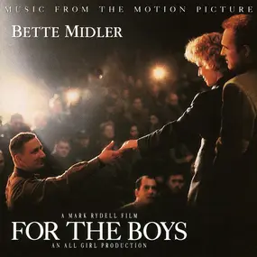 Bette Midler - For The Boys - Music From The Motion Picture