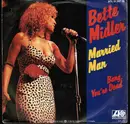 7inch Vinyl Single - Bette Midler - Married Men / Bang, You're Dead