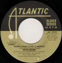 7inch Vinyl Single - Bette Midler - When A Man Loves A Woman / The Rose