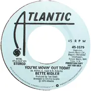 Bette Midler - You're Movin' Out Today