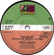Bette Midler - Your're My Favourite Waste Of Time