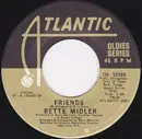 7inch Vinyl Single - Bette Midler - Friends